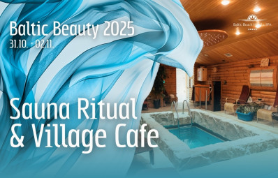 Sauna Ritual & Village Cafe / BALTIC BEAUTY 2025