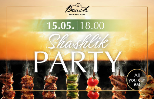 Shashlik Party | 15.05