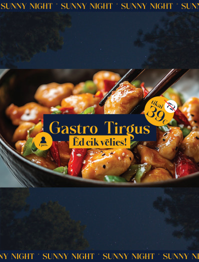 Gastro Tirgus / SUNNY NIGHT 2026 - Tikai 09.10