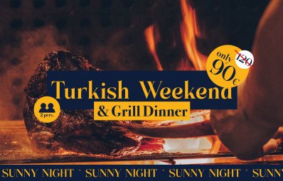 Turkish Weekend Grill Dinner / SUNNY NIGHT 2026