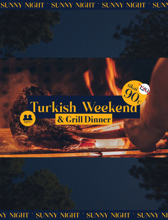 Turkish Weekend Grill Dinner / SUNNY NIGHT 2026