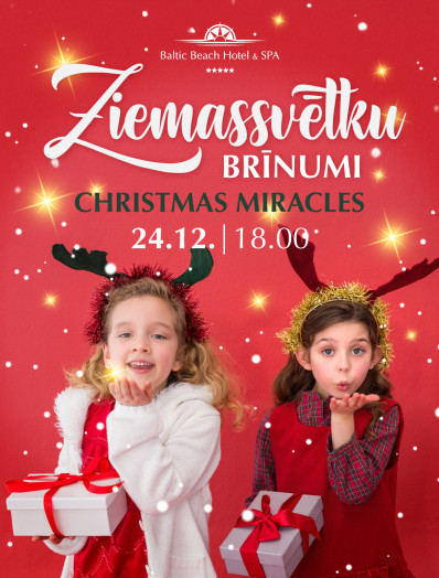 Christmas Miracles / Event for children 24.12., 25.12.