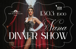 Nana Dinner Show / 13.03.