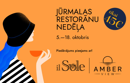  Jūrmalas Restorānu nedēļas piedāvājums restorānā Il Sole