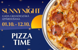 PIZZA TIME / SUNNY NIGHT 2025