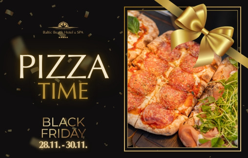 PIZZA TIME (1+1) / BLACK FRIDAY 2025