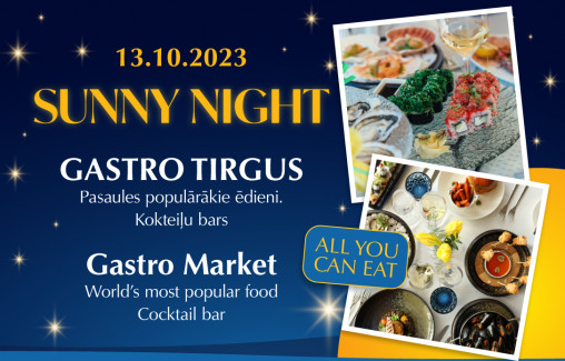 Sunny night 2023 - Gastro tirgus - 13.10