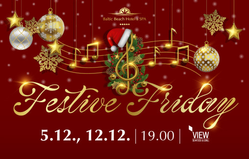 Festive Friday / 4-kārtu maltīte + dzīvā mūzika