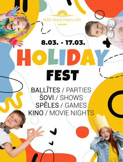 Holiday Fest/ 8.03. - 17.03